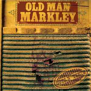 Old Man Markley - Guts N' Teeth