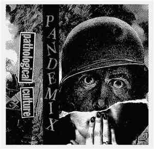Pandemix - Pathological Culture