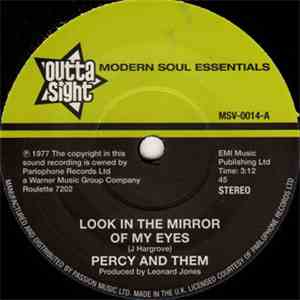 Percy And Them - Look In The Mirror Of My Eyes / Trying To Find A New Love