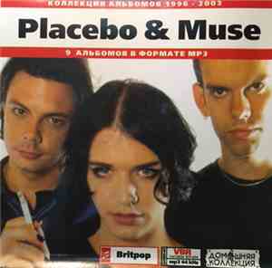 Placebo & Muse - Коллекция Альбомов 1996-2003