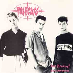 Polecats - Not Nervous! Rare 1980 Demos