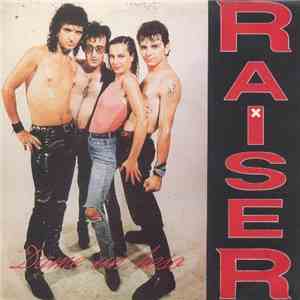 Raiser - Dame Un Beso