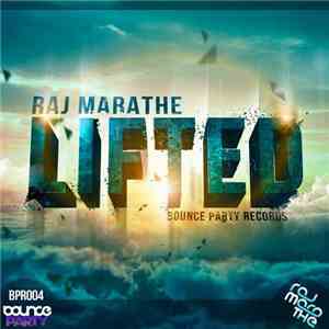Raj Marathe - Lifted