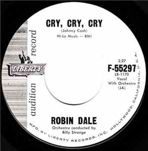 Robin Dale  - Cry, Cry Cry / Incident At Shiloh