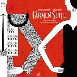 Rodion Shchedrin – Georges Bizet - Carmen Suite