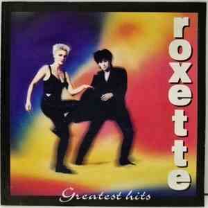 Roxette - Greatest Hits
