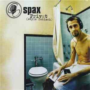 Spax - Privat (Style Fetisch)