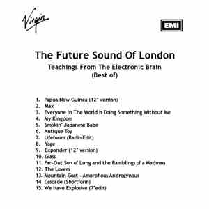 The Future Sound Of London - Teachings From The Electronic Brain (Best Of)