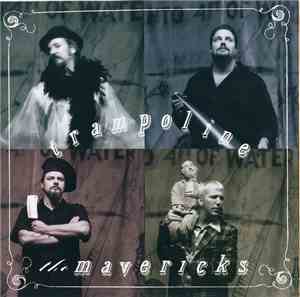 The Mavericks - Trampoline