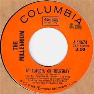 The Millennium - To Claudia On Thursday / There Is Nothing More To Say