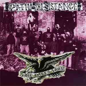 The Path Of Resistance - Who Dares Wins
