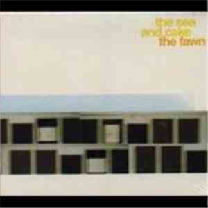 The Sea And Cake - The Fawn