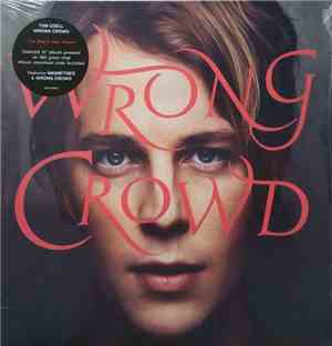 Tom Odell - Wrong Crowd