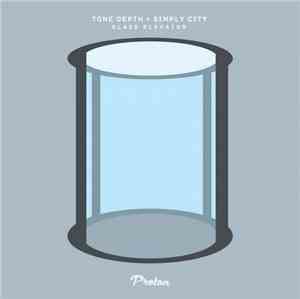 Tone Depth & Simply City - Glass Elevator