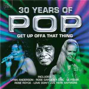 Various - 30 Years Of Pop - Get Up Offa That Thing