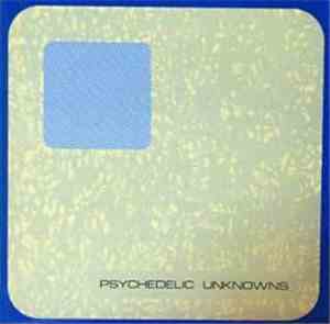 Various - Psychedelic Unknowns