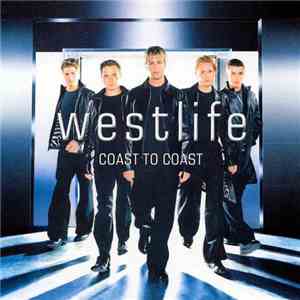 Westlife - Coast To Coast