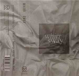 Whirr - Sway
