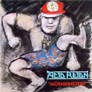 Acid Reign  - Moshkinstein
