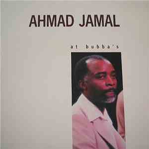 Ahmad Jamal - At Bubba's