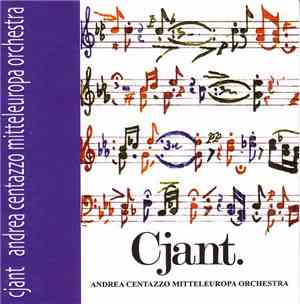 Andrea Centazzo Mitteleuropa Orchestra - Cjant