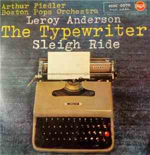 Arthur Fiedler - Boston Pops Orchestra - Leroy Anderson - The Typewriter