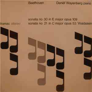 Beethoven / Daniël Wayenberg - Sonata No 30 In E Major Opus 109 / Sonata No ...