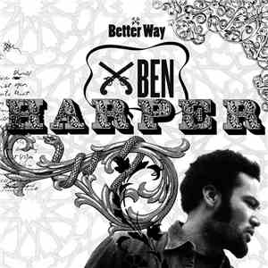 Ben Harper - Better Way