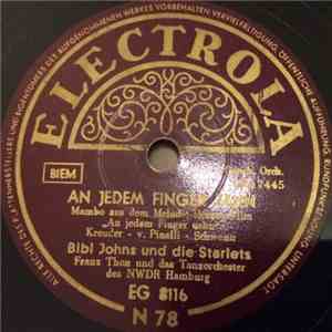 Bibi Johns & Die Starlets - An Jedem Finger Zehn / Gilli-Gilli, Oxenpfeffer, Katzenellenbogen
