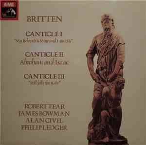 Britten, Robert Tear / James Bowman  / Alan Civil / Philip Ledger - Canticl ...