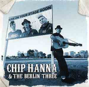 Chip Hanna & The Berlin Three - Chip Hanna & The Berlin Three