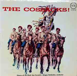 Chorus Of The Black Sea Cossacks - The Cossacks!