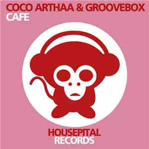 Coco Arthaa & Groovebox - Cafe