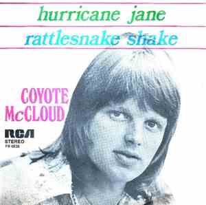 Coyote McCloud - Hurricane Jane / Rattlesnake Shake