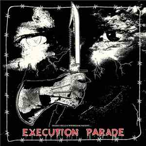 Deadly Bells / Whoredom  - Execution Parade