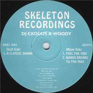 DJ Exodus & Woody  - A Classic Skank