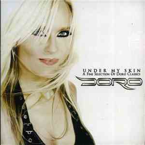 Doro - Under My Skin - A Fine Selection Of Doro Classics