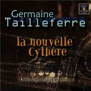 Germaine Tailleferre / Orchestre D'Harmonie Des Gardiens De La Paix De La P ...