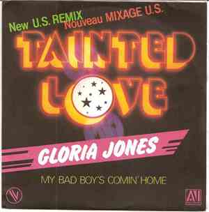 Gloria Jones - Tainted Love (New U.S. Remix) (Nouveau Mixage U.S.)