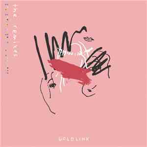 GoldLink - And After That, We Didn't Talk (The Remixes)