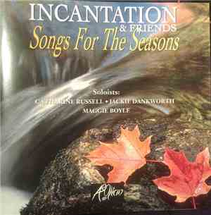 Incantation - Songs For The Seasons
