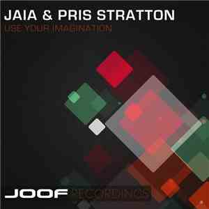 Jaia & Pris Stratton - Use Your Imagination