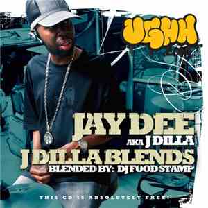 Jay Dee - J. Dilla (aka Jay Dee) Blends