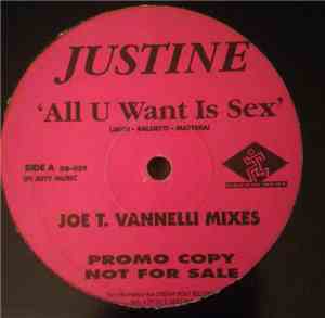 Justine - All You Want Is Sex