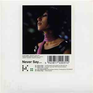 K. - Never Say...