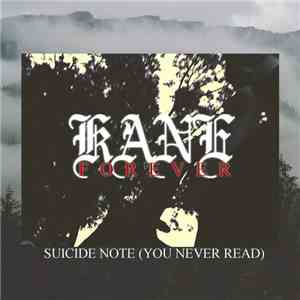 Kane4ever - Suicide Note (You Never Read)