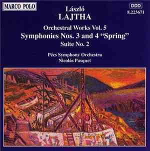 László Lajtha - Pécs Symphony Orchestra, Nicolás Pasquet - Orchestral Works ...
