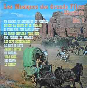 Mario Cavallero And His Orchestra - Les Musiques Des Grands Films Western N ...