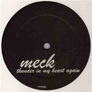 Meck  - Thunder In My Heart Again