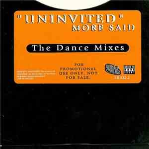 More Said - Uninvited (The Dance Mixes)